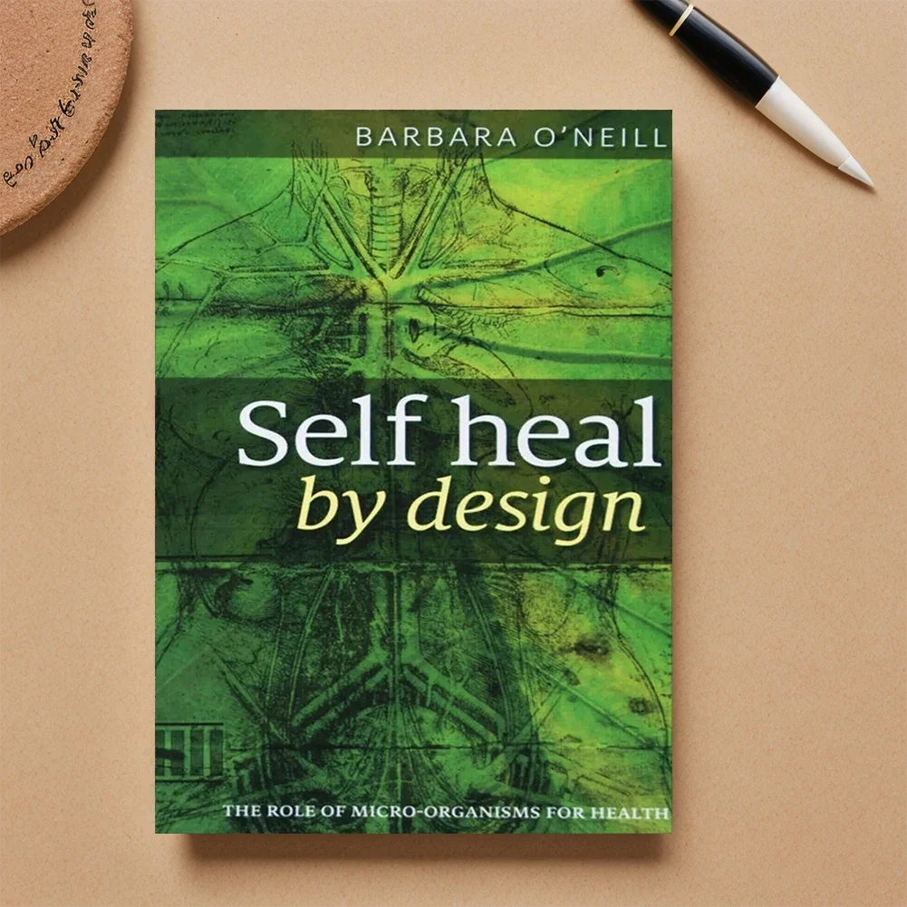 Secure Self Heal By Design - Paperback Book by Barbara O'Neill Breathable