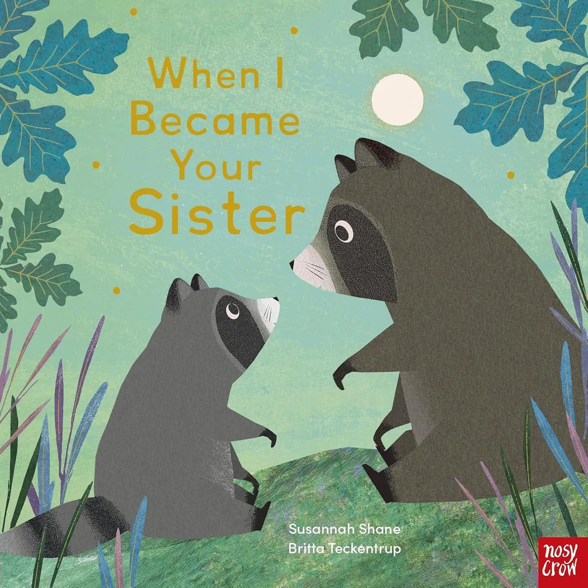 Exceptional When I Became Your Sister Green